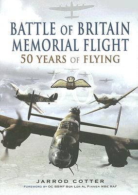 Battle of Britain Memorial Flight: 50 Years of Flying