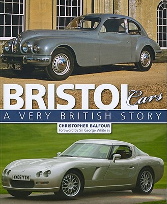 BRISTOL Cars; A Very British Story.