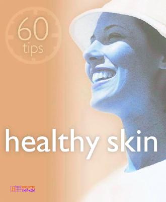 Healthy Skin (60 Tips)