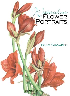 Image for Watercolour Flower Portraits Watercolour Flower Portraits