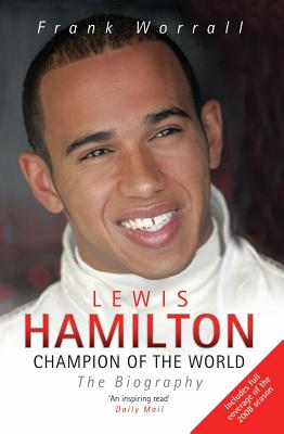 Lewis Hamilton: The Biography