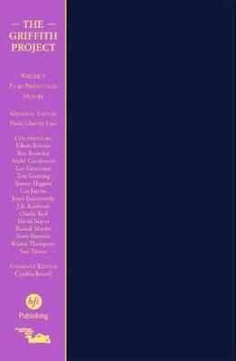 The Griffith Project: Vol. 9: Films Produced in 1916-1918 (Griffith Project)