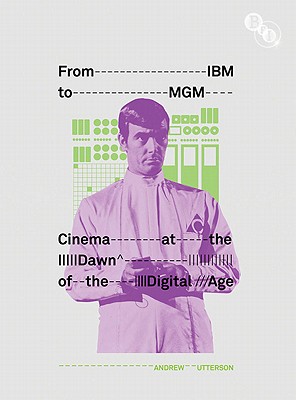 From IBM to MGM: Cinema at the Dawn of the Digital Age