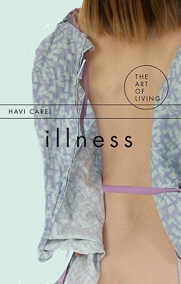 Image for Illness (The Art of Living Series) Illness (The Art of Living Series)