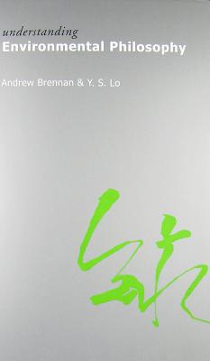 Understanding Environmental Philosophy (Understanding Movements in Modern Thought)