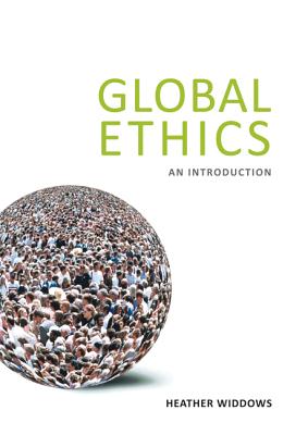 Image for Global Ethics: An Introduction Global Ethics: An Introduction