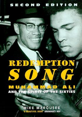 Redemption Song: Muhammad Ali and the Spirit of the Sixties