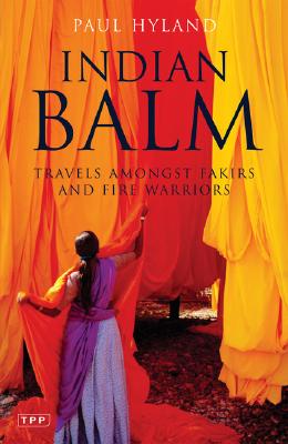 Indian Balm (Tauris Parke Paperbacks)