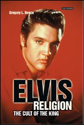Elvis Religion: The Cult of the King