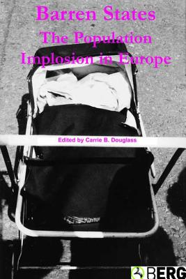 Barren States: The Population Implosion in Europe