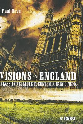 Visions of England: Class and Culture in Contemporary Cinema (Talking Images)