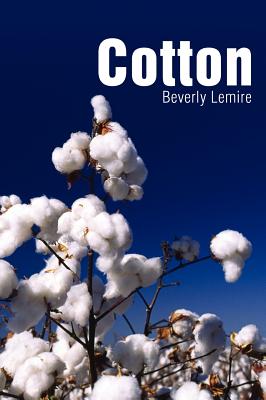 Cotton (Textiles That Changed the World)