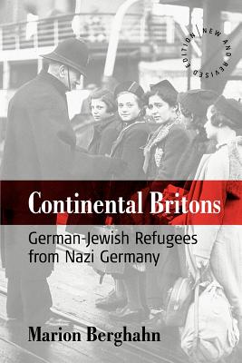 Continental Britons: German-Jewish Refugees From Nazi Germany