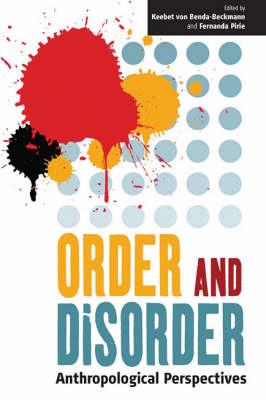Order and Disorder: Anthropological Perspectives (Monographs in German History)