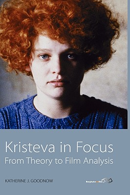 Kristeva in Focus: From Theory to Film Analysis