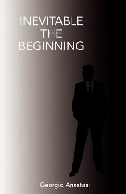 Inevitable: The Beginning