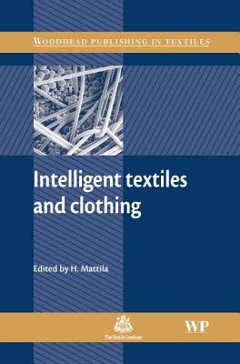 Intelligent Textiles and Clothing (Woodhead Publishing Series in Textiles)