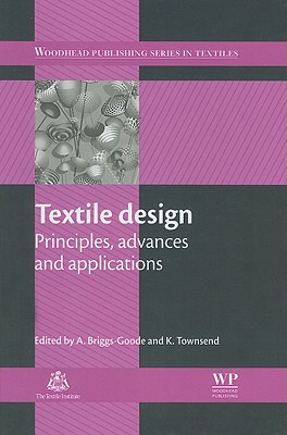 Textile Design: Principles, Advances and Applications (Woodhead Publishing Series in Textiles)