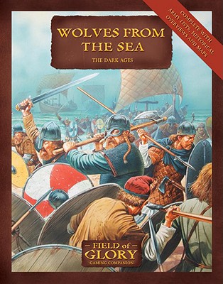 Wolves From the Sea: The Dark Ages: No. 8 (Field of Glory)