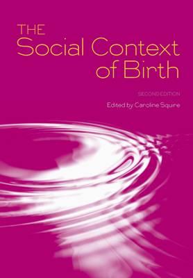 The Social Context of Birth