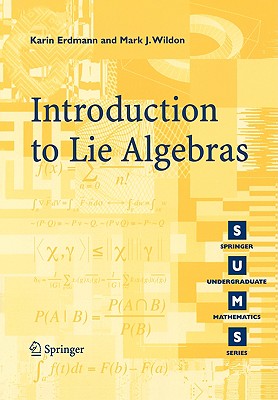 Image for Introduction to Lie Algebras (Springer Undergraduate Mathematics Series) Introduction to Lie Algebras (Springer Undergraduate Mathematics Series)
