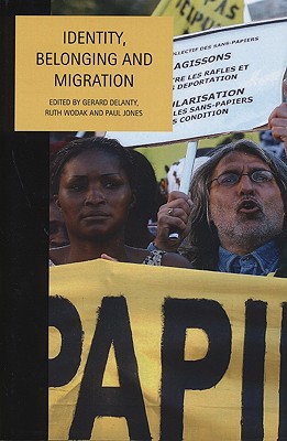 Identity, Belonging and Migration (Studies in Social and Political Thought, 17)