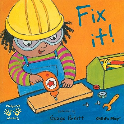 Fix It! (Helping Hands)