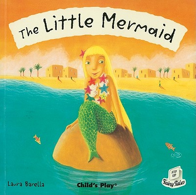 Image for The Little Mermaid (Flip-Up Fairy Tales)