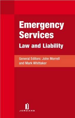 Emergency Services: Law And Liability