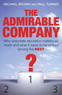 The Admirable Company: What it Takes to be Ranked Among the Best