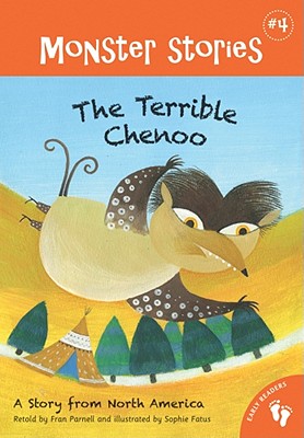 Image for Terrible Chenoo: A Story from North America (Monster Stories, Barefoot Books)