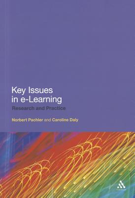 Key Issues in e-Learning: Research and Practice