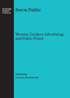 Sex in Public: Women, Outdoor Advertising and Public Policy