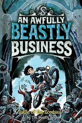 Battle of the Zombies (Awfully Beastly Business)