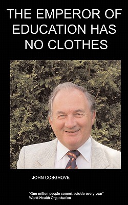 The Emperor of Education Has No Clothes