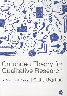 Image for Grounded Theory for Qualitative Research: A Practical Guide Grounded Theory for Qualitative Research: A Practical Guide