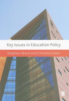 Key Issues in Education Policy (Education Studies: Key Issues)