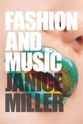 Fashion and Music [Paperback] Miller, Janice