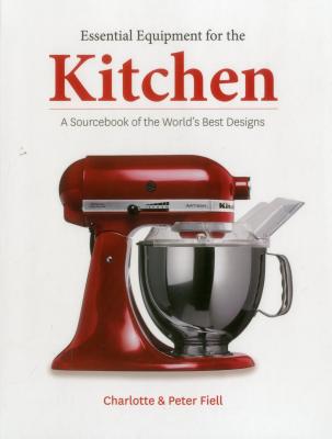 Image for Essential Equipment for the Kitchen: A Sourcebook of the World's Best Design