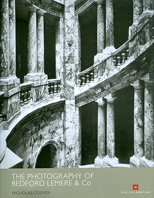 The Photography of Bedford Lemere & Co (English Heritage)