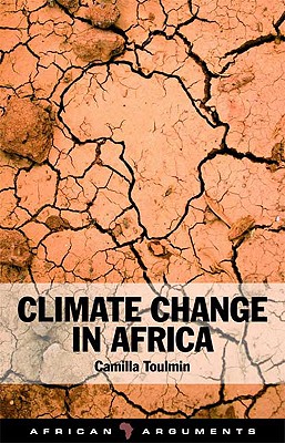 Climate Change in Africa (African Arguments)