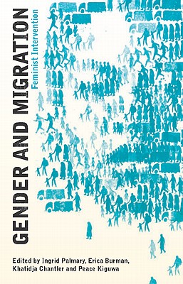 Gender and Migration: Feminist Intervention