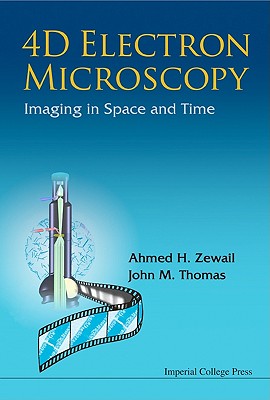 4D ELECTRON MICROSCOPY: IMAGING IN SPACE AND TIME