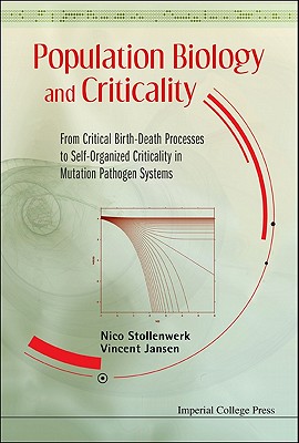 Population Biology And Criticality: From Critical Birth-Death Processes To Self-Organized Criticality In Mutation Pathogen Systems