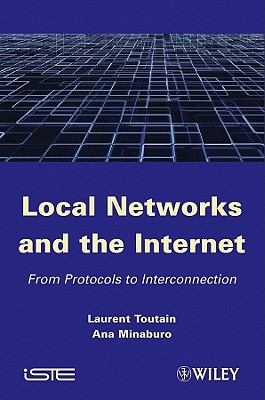 Image for Local Networks and the Internet: From Protocols to Interconnection Local Networks and the Internet: From Protocols to Interconnection