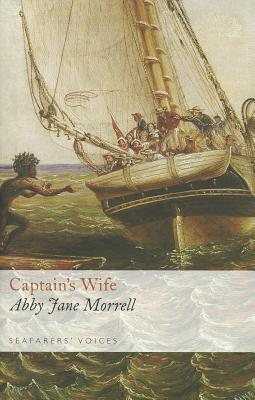 Captain's Wife (Seafarers Voices 7)
