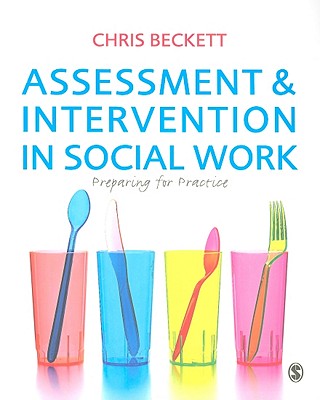 Assessment & Intervention in Social Work: Preparing for Practice