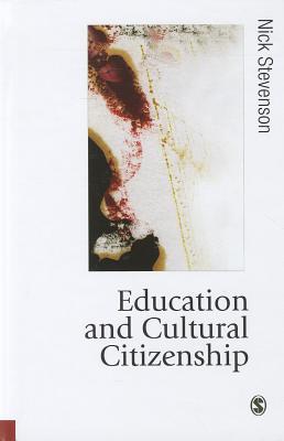 Education and Cultural Citizenship (Published in association with Theory, Culture & Society)