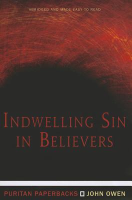 Image for Indwelling Sin In Believers
