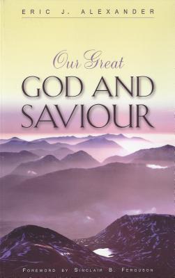 Our Great God And Saviour